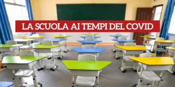 LA SCUOLA AI TEMPI DEL COVID-19